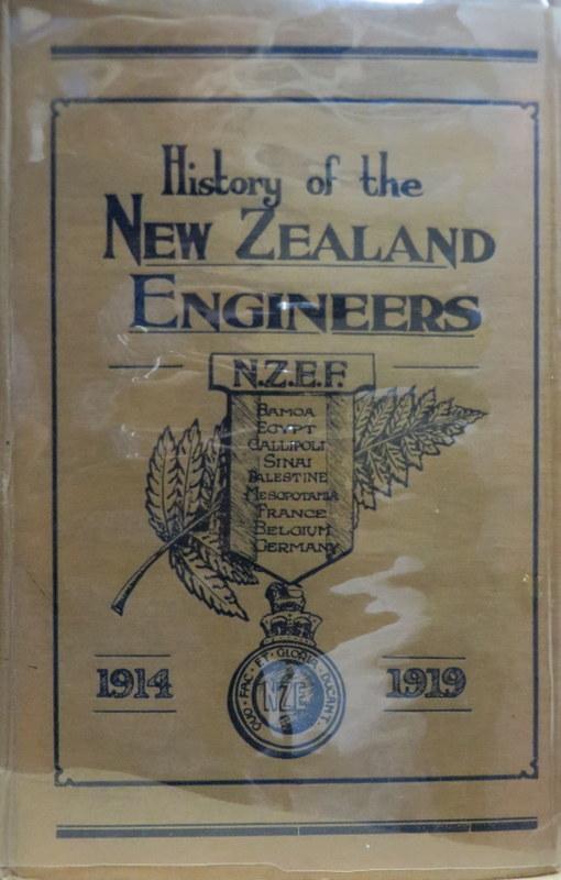 Item #001853 Official history of the New Zealand Engineers During the Great War 1914-1919 : a Record of the Work Carried Out By the Field Companies, Field Troops, Signal Troop, And Wireless Troop, During the Operations in Samoa (1914-15); Egypt, Gallipoli, Sinai. Norman ANNABELL.