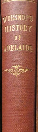 History of the City of Adelaide...