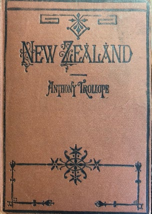 Item #008353 New Zealand. Anthony TROLLOPE