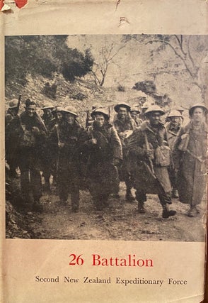 Item #008691 Official History of New Zealanders in the Second World War 1939-45. 26 Battalion....