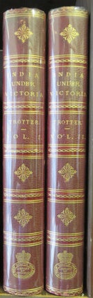 Item #011553 History of India Under Queen Victoria from 1836 to 1880. Lionel J. TROTTER, Captain