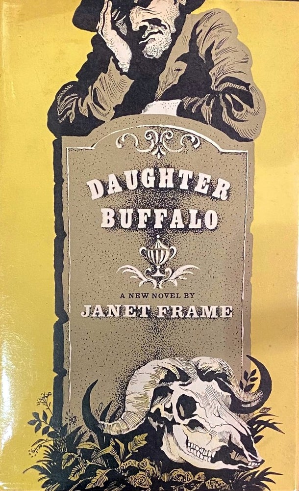 Item #011604 Daughter Buffalo. Janet FRAME.