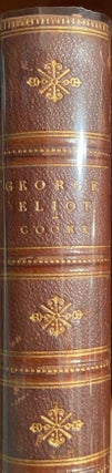 Item #012059 George Eliot : A Critical Study of Her Life, Writings and Philosophy. George Willis...