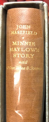Item #012138 Minnie Maylow's Story and Other Tales and Scenes. John MASEFIELD