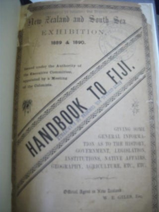 Item #013465 Handbook to Fiji. New Zealand and South Sea Exhibition, Dunedin, 1889-90
