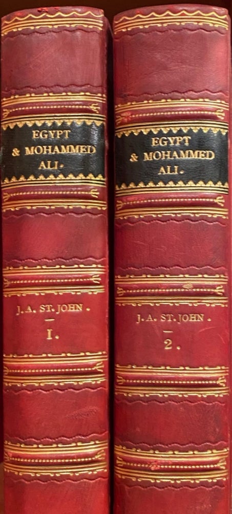 Item #014619 Egypt and Mohammed Ali; or Travels in the Valley of the Nile. J. A. ST JOHN.