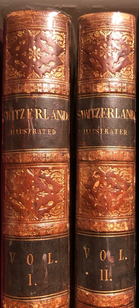 Item #014690 Switzerland Illustrated. 2 Vols. William BEATTIE.