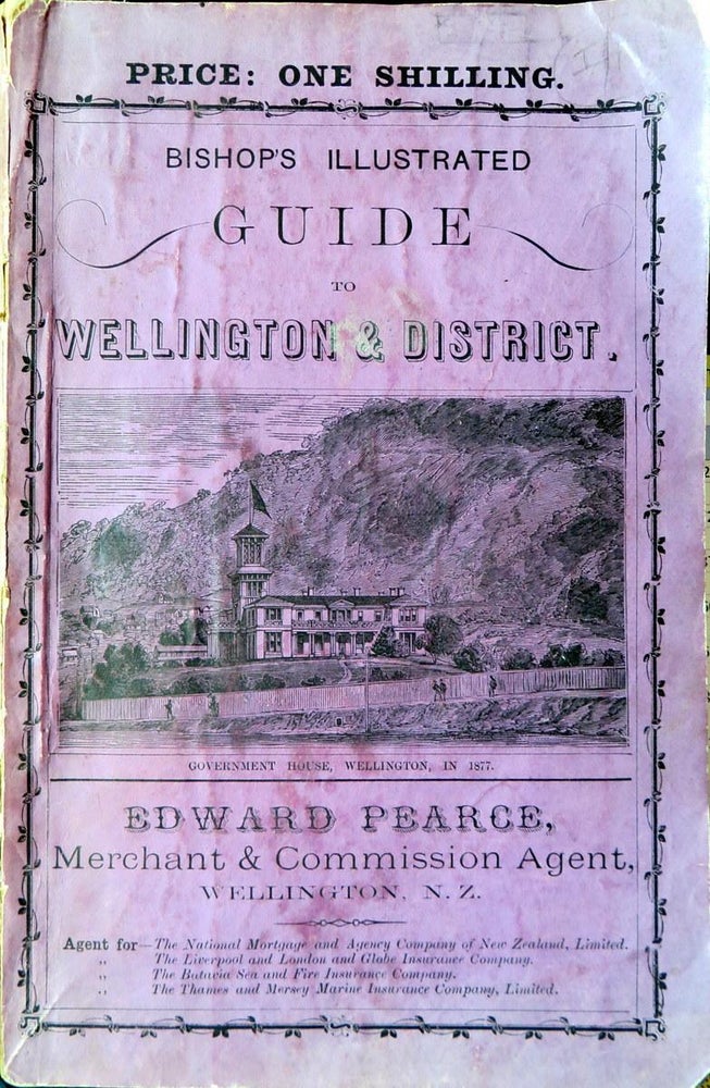 Item #015115 Illustrated Guide to Wellington & District. Edward PEARCE.