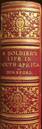 Item #015303 A Soldier's Life And Work in South Africa 1872-1879. E. Lt. Col DURNFORD
