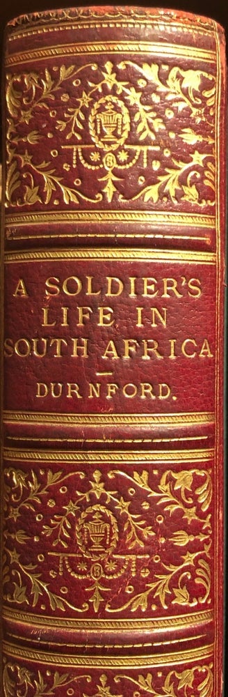 Item #015303 A Soldier's Life And Work in South Africa 1872-1879. E. Lt. Col DURNFORD.