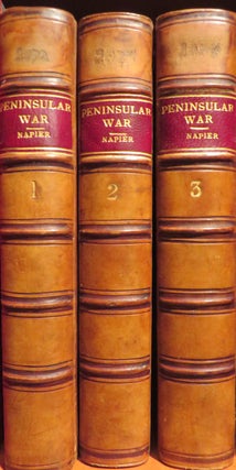 Item #015315 History of The Peninsual War and in the South of France... 1807-1814. W. F. P. NAPIER