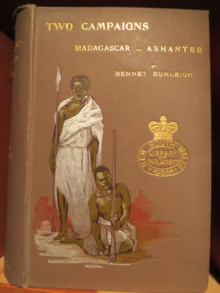 Item #015332 Two Campaigns Madagascar and Ashantee. Bennet BURLEIGH