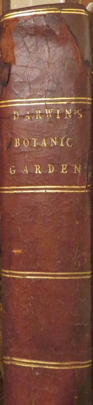 Item #015450 The Botanic Garden; A Poem in Two Parts. Part I Containing the Economy of Vegetation. Part II The Loves of Plants With Philosophical Notes. Erasmus DARWIN.