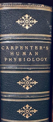 Item #015534 Carpenter's Principles of Human Physiology. Henry POWER