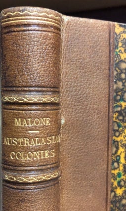 Item #015544 Three Years' Cruise in the Australasian Colonies. R. Edmond MALONE