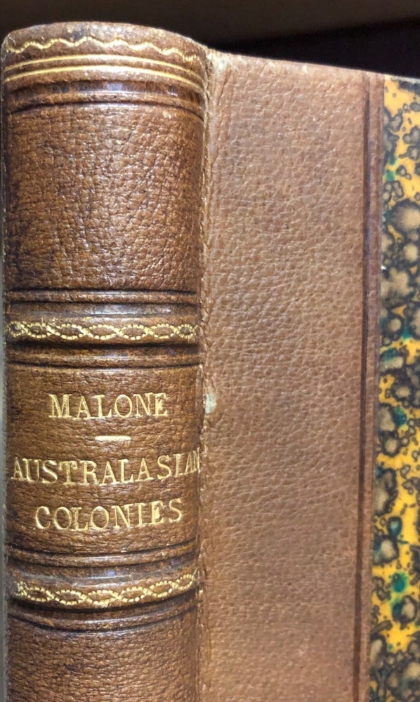 Item #015544 Three Years' Cruise in the Australasian Colonies. R. Edmond MALONE.