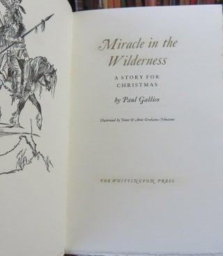 Item #015578 Miracle in The Wilderness - A Story for Christmas. Paul GALLICO