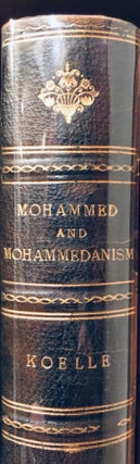 Item #015653 Mohammed and Mohammedanism. S. W. KOELLE