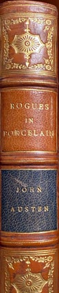 Item #015676 Rogues in Porcelain A Miscellany of Eighteenth Century Poems. John AUSTEN
