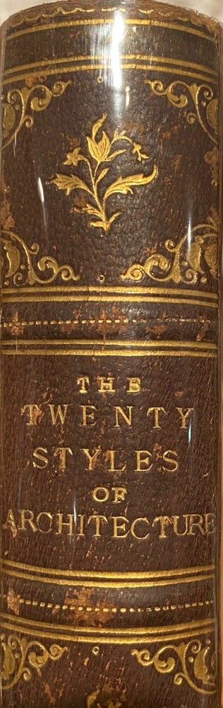 Item #015825 The Twenty Styles of Architecture, Illustrated By Plates Of The Finest Edifices Of The World