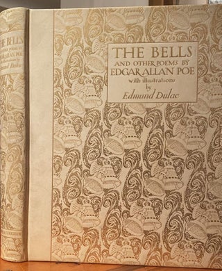 Item #015933 The Bells and Other Poems by Edgar Allen Poe, with illustrations by Edmund Dulac....