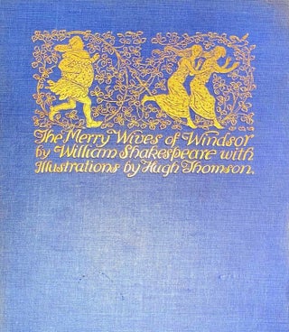 Item #015956 The Merry Wives of Windsor, By William Shakespeare, illustration by Hugh Thomson....