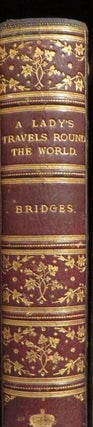 Item #016068 Journal Of A Lady's Travels Round The World. F. D. BRIDGES
