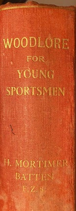 Item #016150 Woodlore for Young Sportsmen. H. M. BATTEN