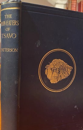Item #016179 The Man-Eaters of Tsavo and other East African Adventures. PATTERSON T. T