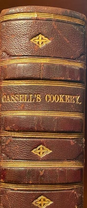 Item #016473 Cassell's Dictionary of Cookery, with numerous engravings and full coloured plates....