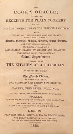 Item #016475 The Cook's Oracle; containing receipts for plain cookery on the most economical plan...