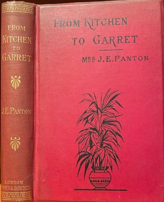 Item #016496 From Kitchen to Garret. Hints for young householders. Mrs J. E. PANTON