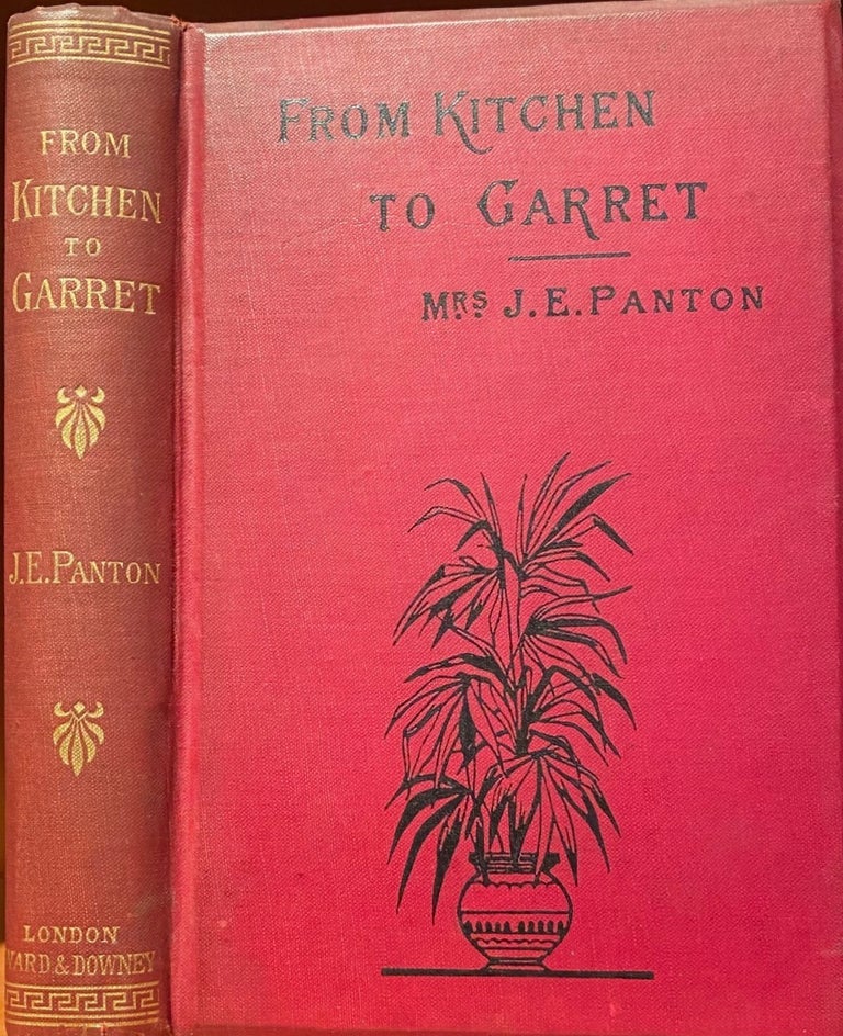 Item #016496 From Kitchen to Garret. Hints for young householders. Mrs J. E. PANTON.