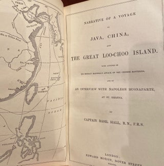 Item #016518 A Narrative of a Voyage to Java, China and the Great Loo-Choo Island. Basil Hall