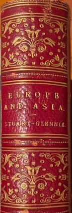 Item #016526 Europe and Asia Discussions of the Eastern Questions in Travels through Independent...