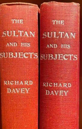 Item #016551 The Sultan and His Subjects. Richard DAVEY