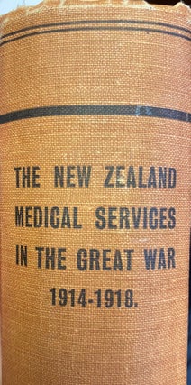 Item #016555 The New Zealand Medical Service in the Great War 1914 - 1918. Lieut.-col. A. D. CARBERY