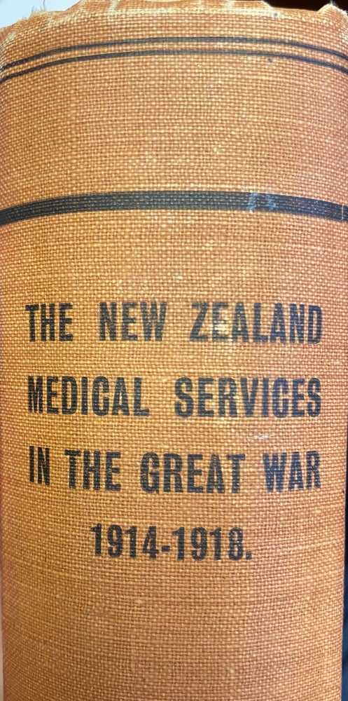 Item #016555 The New Zealand Medical Service in the Great War 1914 - 1918. Lieut.-col. A. D. CARBERY.