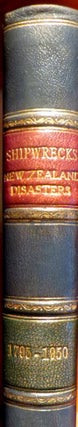 Item #016883 Shipwrecks. New Zealand Disasters 1795-1950. INGRAM C. W. N., P. O. Wheatley