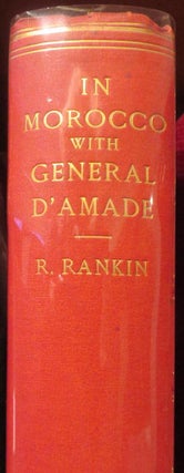 Item #016957 In Morocco with General D'Amade. Reginald Ranklin