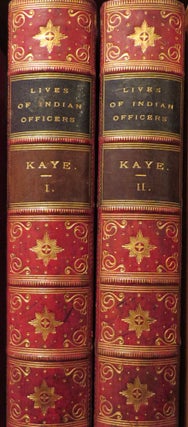 Lives of Indian Officers Illustrative of the History of the Civil and Military Services in India. J. W. K. KAYE.