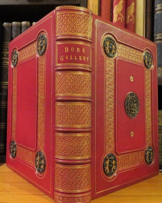 Cassell's Dore Gallery: containing Two Hundred and Fifty Beautiful Engravings, Selected from the dore bible, milton dantes inferno, dantes purgatorio and paraidos, atala, fontaine, fairy realm don quixote, baron munchausen croquemitaine, &c. &c. With the memoir of Dore, Critical Essay, and Descriptive etterpress