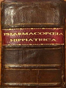 Item #017337 Pharmacopoia Hippiatrica : Or, The Gentleman Farrier's Repository, Of Elegant And...