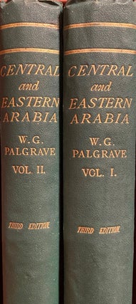 Item #017387 Narrative of a Year's Journey through Central and Eastern Arabia. W. G. Palgrave