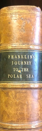 Item #017505 Narrative of a Journey to the Shores of the Polar Sea, in the years 1819, 20, 21,...