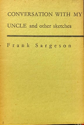 Item #017877 Conversations with my uncle and other sketches. Frank Sargeson