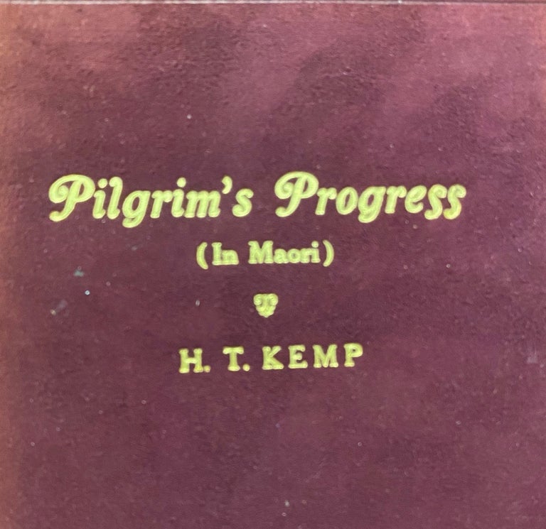 Item #017922 He moemoea Otira, ko nga korero o te huarhi, e rere.... (Pilgrim's Progress). H. T. Kemp, tr.