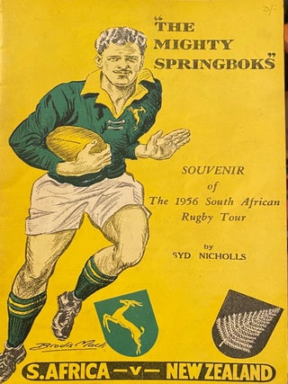 Item #018173 The Mighty Springboks. Souvenir of the 1956 South African Rugby Tour. Syd NICHOLLS