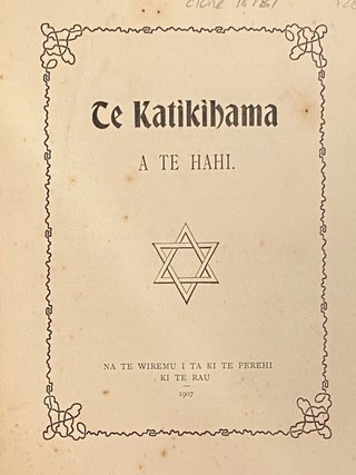 Item #018181 Te Katikihama a Te Hahi. Na te Wiremu i ta ki te perehi ki Te Rau. Church of the...