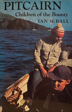 Item #018190 Pitcairn - Children of the Bounty. Ian M. BALL